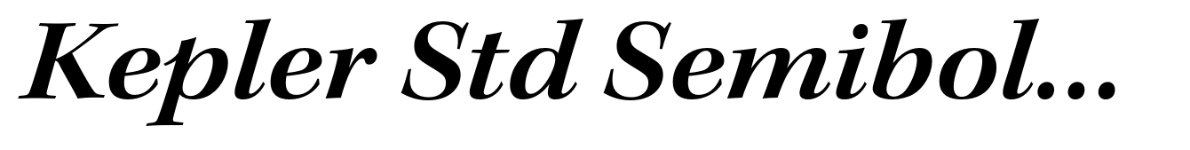 Kepler Std Semibold Extended Italic Subhead